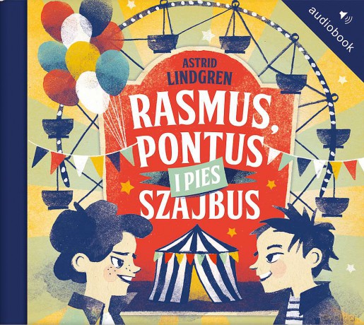 Rasmus, Pontus i pies Szajbus - Astrid Lindgren [AUDIOBOOK]
