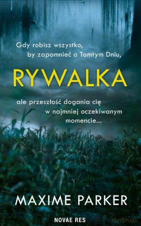 Rywalka - Maxime Parker [KSIĄŻKA]