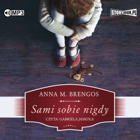 Sami sobie nigdy - Anna M. Brengos [AUDIOBOOK]