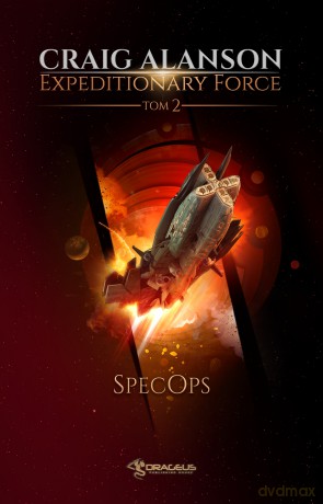 SpecOps. Expeditionary Force (Tom 2) - Craig Alanson [KSIĄŻKA]