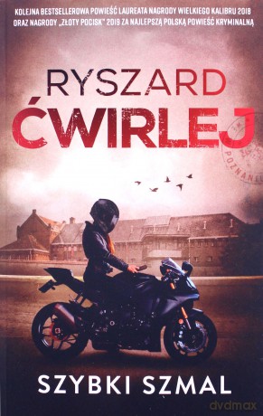 Szybki szmal - Ryszard Ćwirlej [KSIĄŻKA]