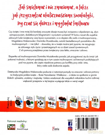 Świętowanie z insulinoopornością. Boże Narodzenie, sylwester, Wielkanoc, majówka i urodziny - Magdalena Makarowska, Dominika Musiałowska [KSIĄŻKA]