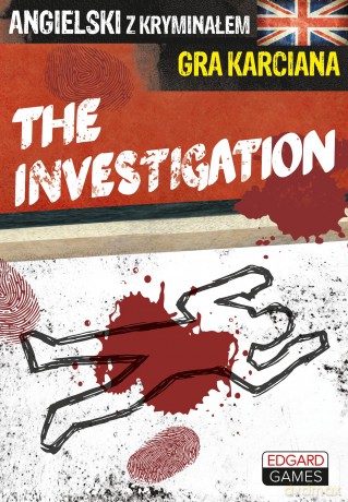 The Investigation Kryminalna gra karciana do nauki angielskiego Edgard Games - Patrycja Zakaszewska, Katarzyna Widomwska [GRA]