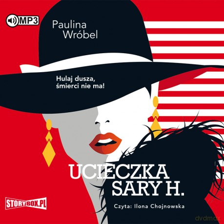 Ucieczka Sary H. - Paulina Wróbel [AUDIOBOOK]