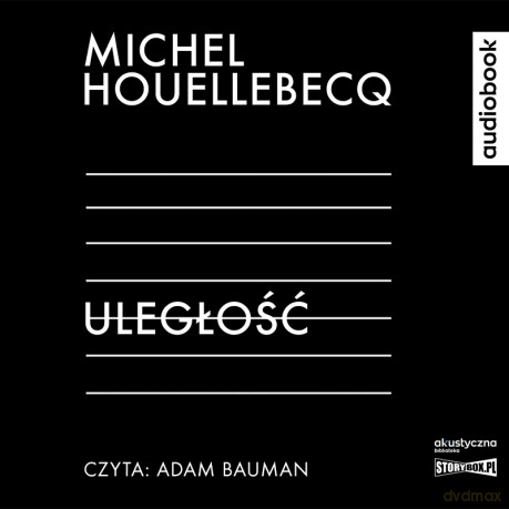 Uległość - Michel Houellebecq [AUDIOBOOK]