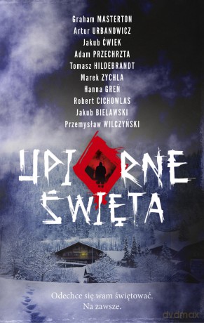 Upiorne Święta - Jakub Bielawski, Robert Cichowlas, Ćwiek Jakub [KSIĄŻKA]