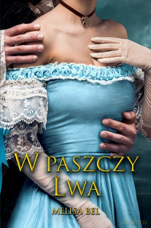 W paszczy lwa - Melisa Bel [KSIĄŻKA]