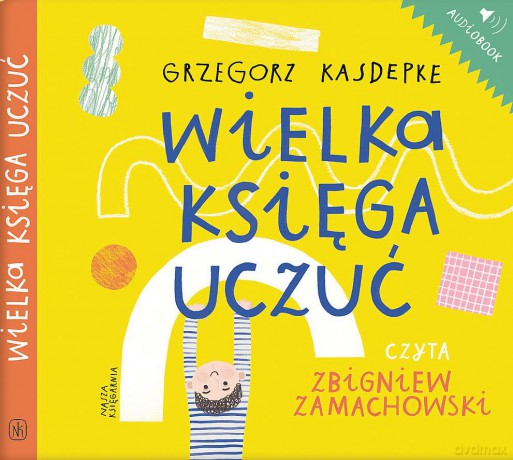 Wielka księga uczuć - Grzegorz Kasdepke [AUDIOBOOK]