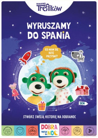 Wyruszamy do spania. Rodzina Treflików. Dobranoc, Trefliki na noc. Stwórz swoją historię na dobranoc [KSIĄŻKA]