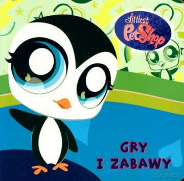 Littlest Pet Shop Gry i Zabawy (twarda) [KSIĄŻKA]