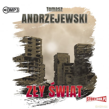 Zły świat - Tomasz Andrzejewski [AUDIOBOOK]