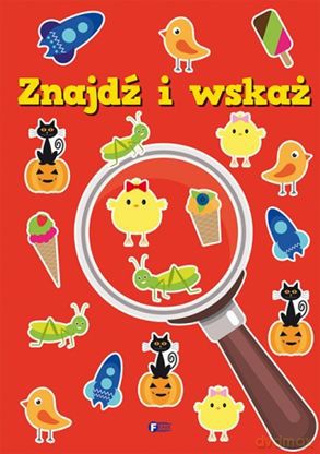 Znajdź i wskaż [KSIĄŻKA]