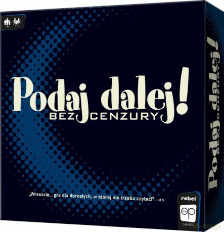 Podaj Dalej! Bez cenzury [GRA]