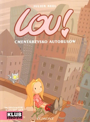 Lou Cmentarzysko Autobusów - Julien Neel [KSIĄŻKA]