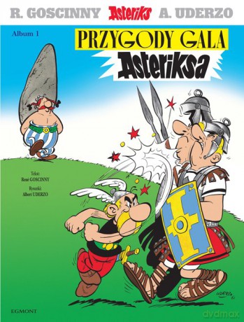 Asteriks Przygody Gala Asteriksa (Tom 1) [KSIĄŻKA]