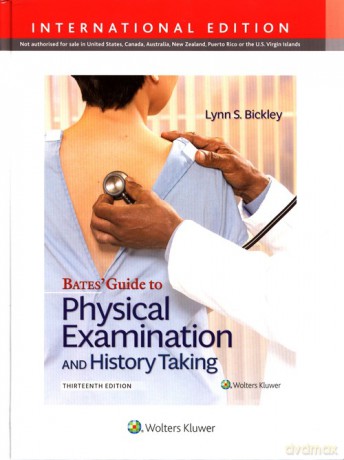 Bates' Guide to Physical Examination and History Taking - Lynn S. Bickley [KSIĄŻKA]