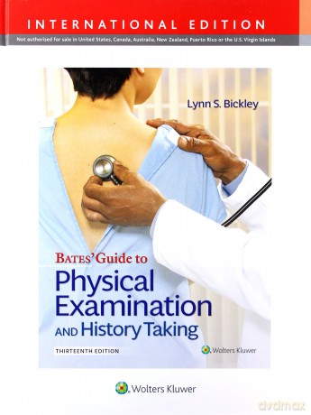 Bates' Guide to Physical Examination and History Taking - Lynn S. Bickley [KSIĄŻKA]
