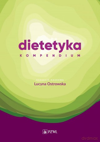 Dietetyka Kompendium - Lucyna Ostrowska [KSIĄŻKA]