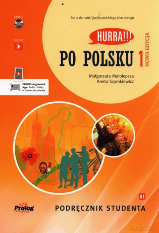 Hurra!!! Po polsku 1 Podręcznik studenta Nowa Edycja - Małgorzata Małolepsza, Aneta Szymkiewicz [KSIĄŻKA]