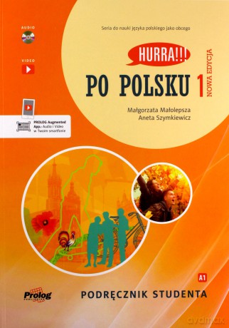 Hurra!!! Po polsku 1 Podręcznik studenta Nowa Edycja - Małgorzata Małolepsza, Aneta Szymkiewicz [KSIĄŻKA]
