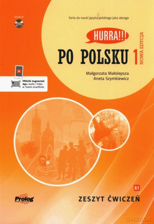 HURRA!!! PO POLSKU 1 Zeszyt ćwiczeń. Nowa Edycja - Małgorzata Małolepsza, Aneta Szymkiewicz [KSIĄŻKA]