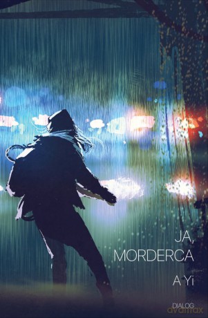 Ja morderca - Yi A [KSIĄŻKA]
