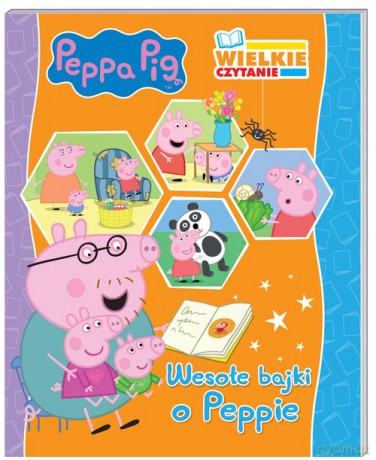 Peppa Pig Wielkie czytanie Wesołe bajki o Peppie [KSIĄŻKA]