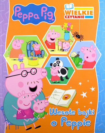 Peppa Pig Wielkie czytanie Wesołe bajki o Peppie [KSIĄŻKA]