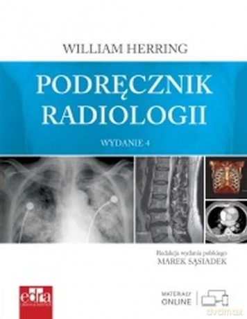 Podręcznik radiologii - W. Herring [KSIĄŻKA]
