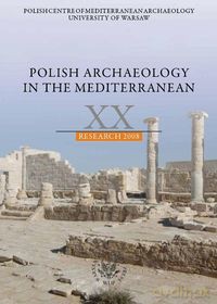 Polish Archaeology in the Mediterranean, vol. XX. Research 2008 [KSIĄŻKA]