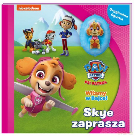 Psi patrol Witamy w bajce! Skye zaprasza [KSIĄŻKA]