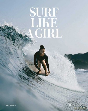 Surf Like a Girl - Carolina Amell [KSIĄŻKA]