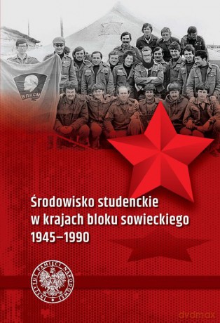 Środowisko studenckie w krajach bloku sowieckiego [KSIĄŻKA]