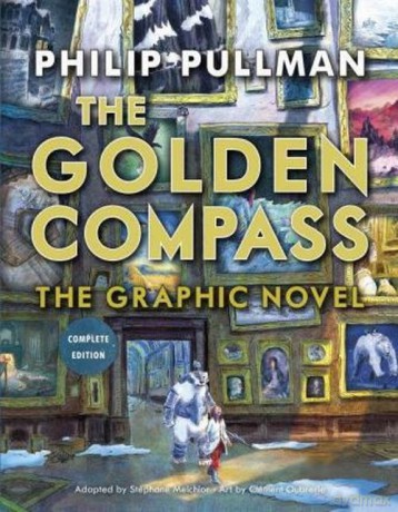 The Golden Compass Graphic Novel - Philip Pullman [KSIĄŻKA]