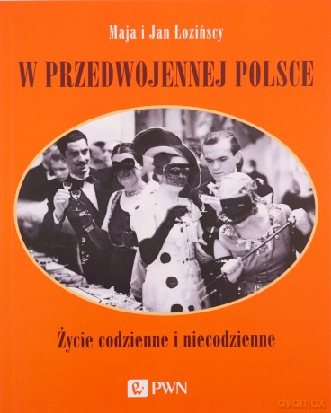 W przedwojennej Polsce - Maja Łozińska [KSIĄŻKA]