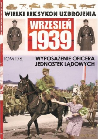 Wielki Leksykon Uzbrojenia Wrzesień 1939 (Tom 176) [KSIĄŻKA]