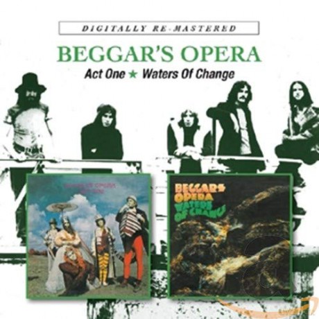 Beggars Opera: Act One / Waters Of Change [2CD]