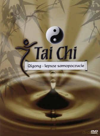 Tai Chi Quigong - lepsze samopoczucie (digipack) [DVD]