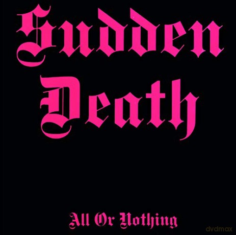 Sudden Death: All Or Nothing [CD]