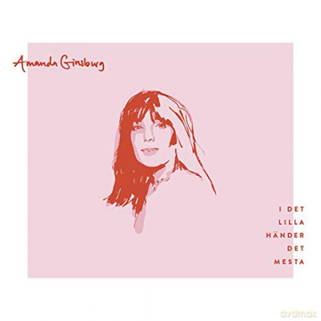 Amanda Ginsburg: Amanda Ginsburg: I Det Lilla Haander Det Mesta [CD]