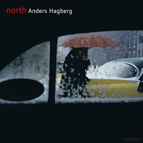 Anders Hagberg: Anders Hagberg: North [CD]