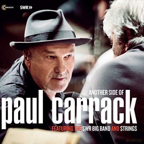 Paul Carrack: Another Side Of Paul Carrack Featuring The Swr Big Band And Strings [CD]