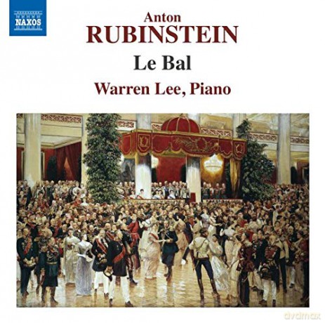 Warren Lee: Anton Rubinstein: Le Bal [CD]