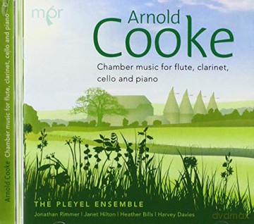 Pleyel Ensemble: Arnold Cooke: Chamber Music For Flute. Clarinet. Cello And Piano [CD]