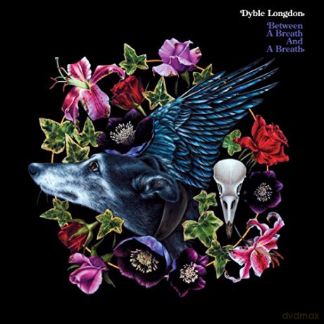 Dyble Longdon: Between A Breath And A Breath [CD]
