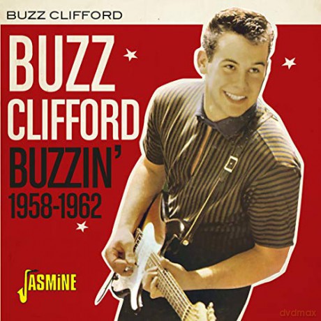 Buzz Clifford: Buzzin 1958-1962 [CD]