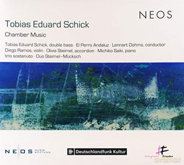 Tobias Eduard Schick: Chamber Music [CD]