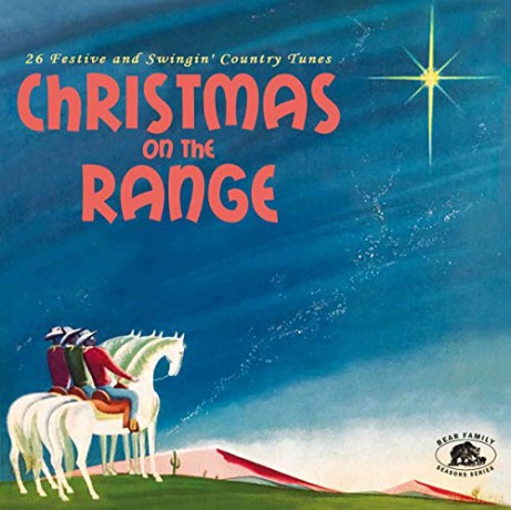 Christmas On The Range 26 Festive And Swingin Country Tunes [CD]