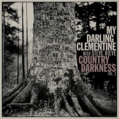 My Darling Clementine: Country Darkness Vol. 2 [Winyl]