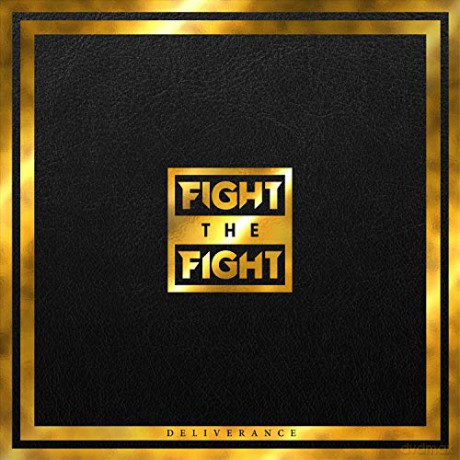 Fight The Fight: Deliverance [Winyl]